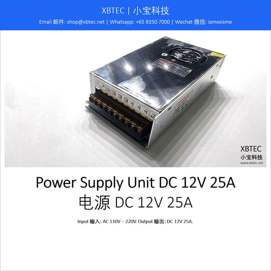Power Supply Unit DC 12V 25A. 电源 DC 12V 25A.