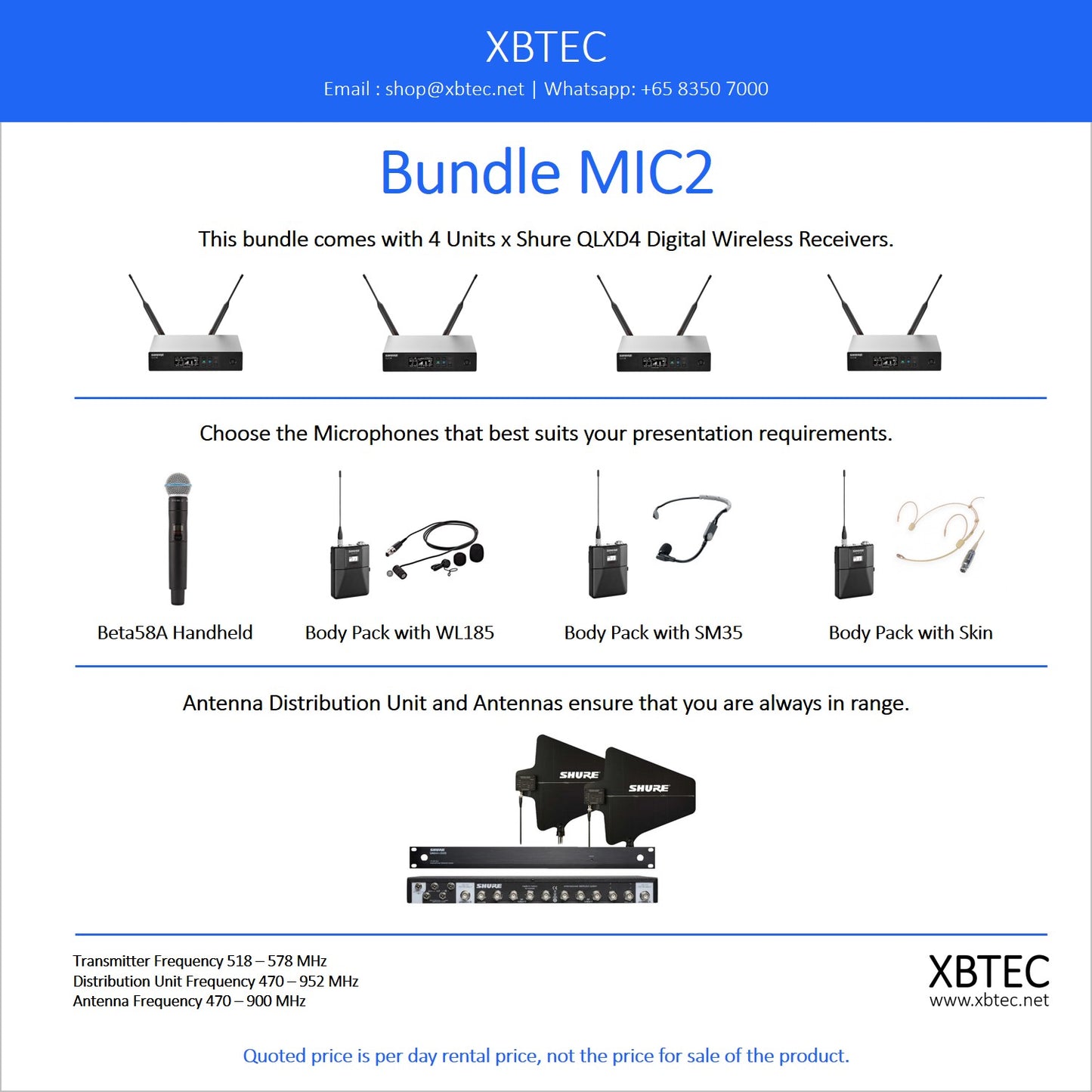 (Rental, Self Collection) Bundle MIC02. Shure QLXD4 Digital Wireless Receivers. Choice of Shure Microphones. Shure Antenna Distribution Unit. Shure Active Directional Antennas.