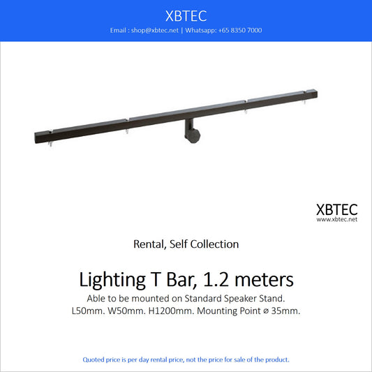 (Rental, Self Collection) Lighting T Bar, 1.2 meters