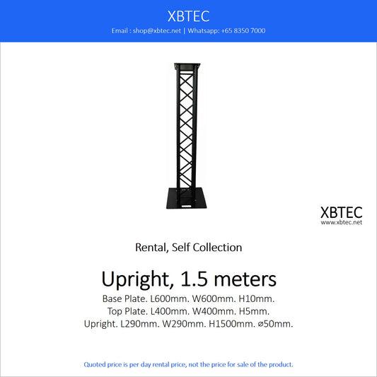 (Rental, Self Collection) Truss, Upright, 1.5 meters