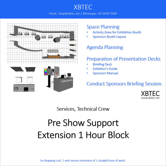 (Services, Technical Crew) Pre Show Support, Extension 1 Hour Block