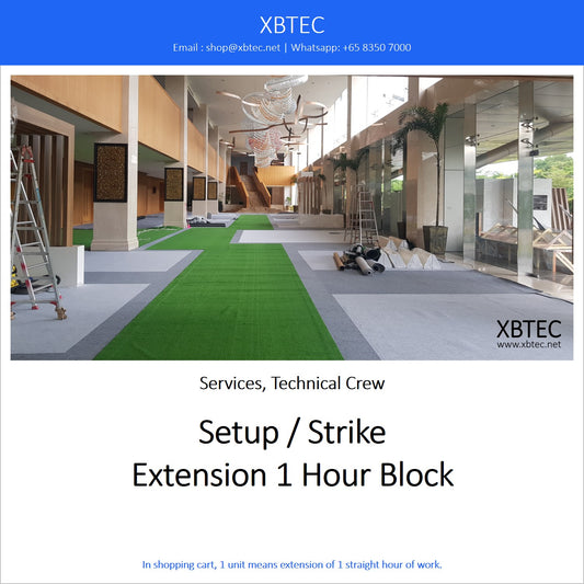 (Services, Technical Crew) Setup / Strike, Extension 1 Hour Block