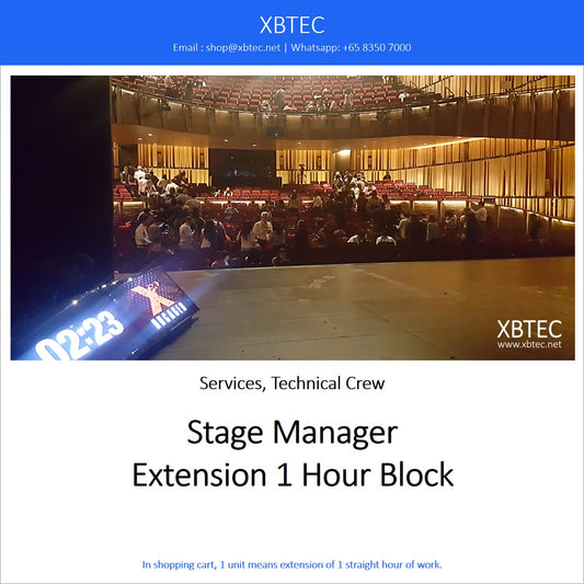 (Services, Technical Crew) Stage Manager, Extension 1 Hour Block